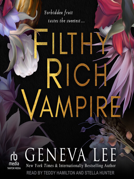 Title details for Filthy Rich Vampire by Geneva Lee - Wait list